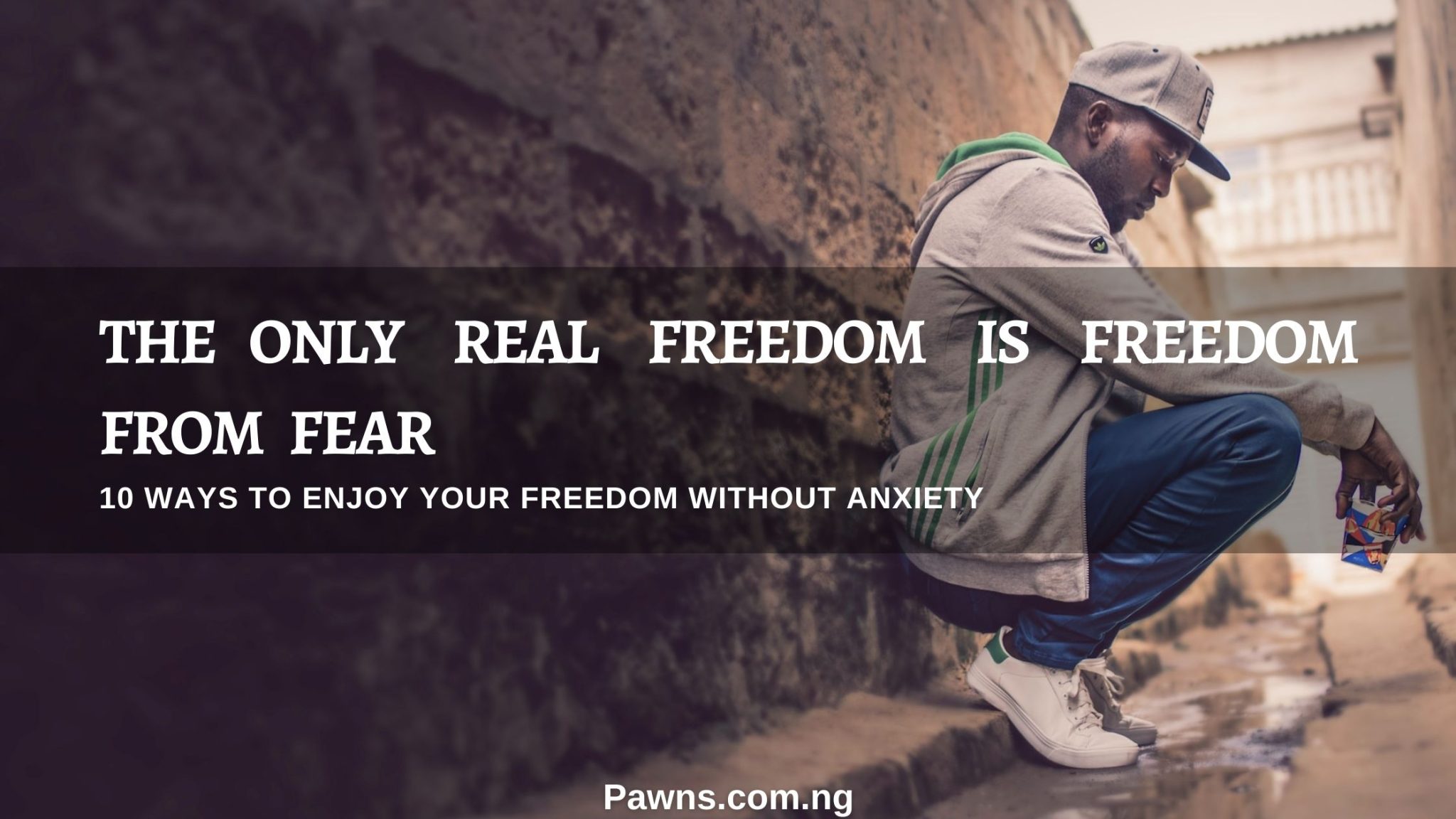 Freedom Anxiety: 10 Ways To Enjoy Your Freedom Without Anxiety | Pawns ...