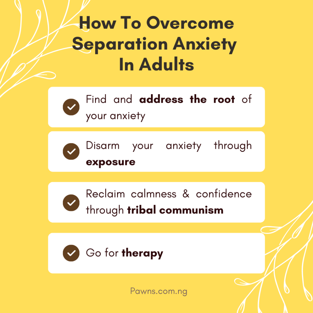 How to overcome separation anxiety in adults