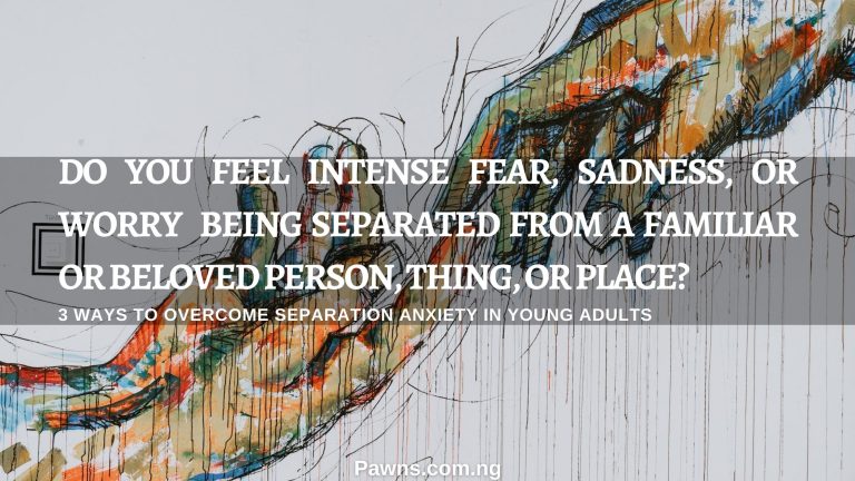 Separation anxiety in adults