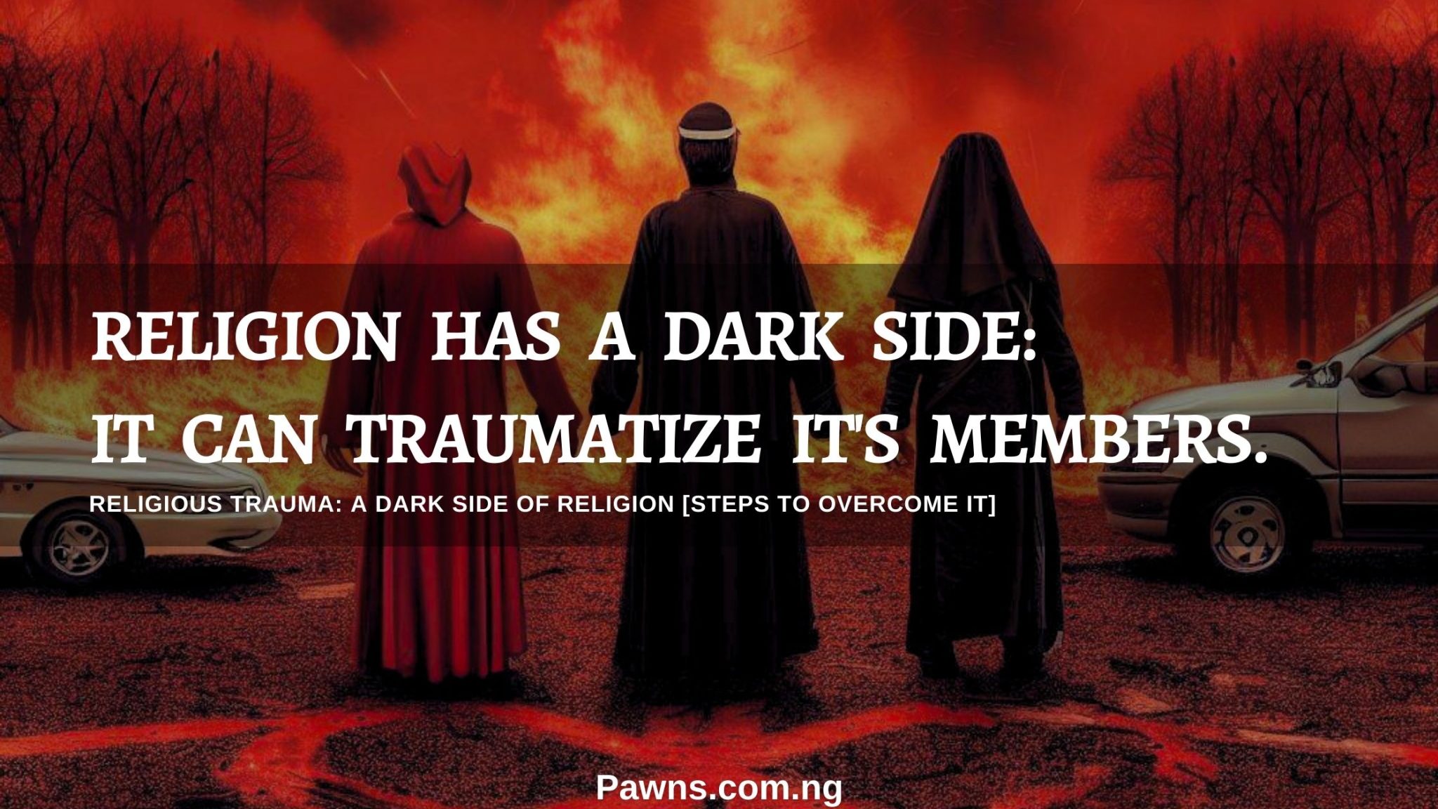 Religious Trauma: A Dark Side Of Religion [10 Steps To Overcome It ...