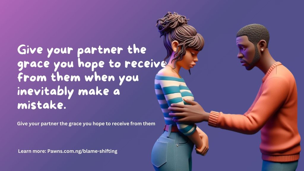 Give your partner the grace you hope to receive from them when you inevitably make a mistake. Give your partner the grace you hope to receive from them