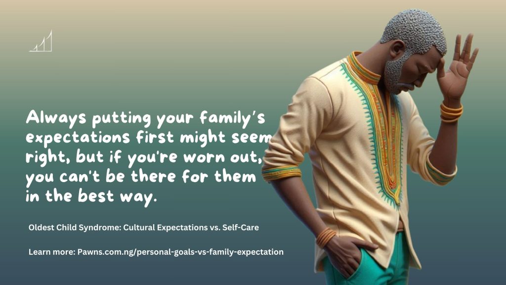 Oldest Child Syndrome Cultural Expectations vs. Self-Care Always putting your family’s expectations first might seem right, but if you're worn out, you can't be there for them in the best way.