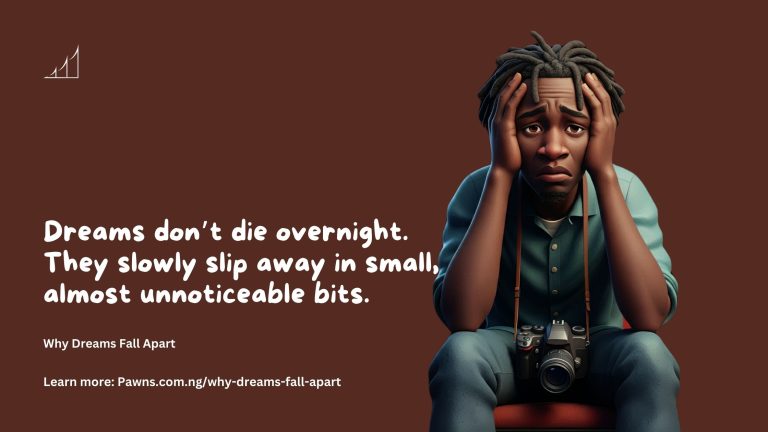 Why Dreams Fall Apart 1 Dreams don’t die overnight. They slowly slip away in small, almost unnoticeable bits. Why Dreams Fall Apart