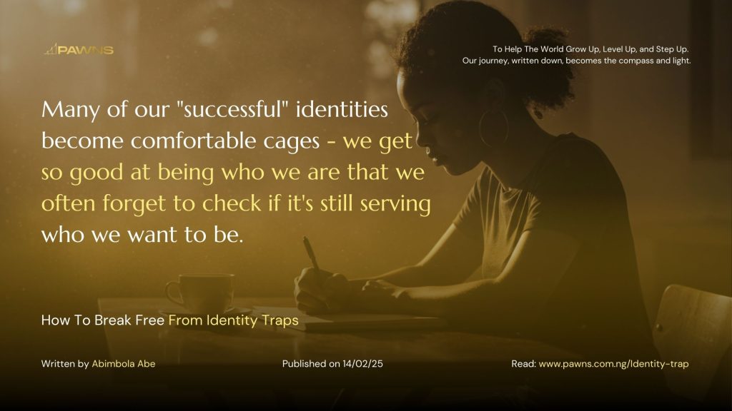 Many of our successful identities become comfortable cages - we get so good at being who we are that we often forget to check if it's still serving who we want to be. How To Break