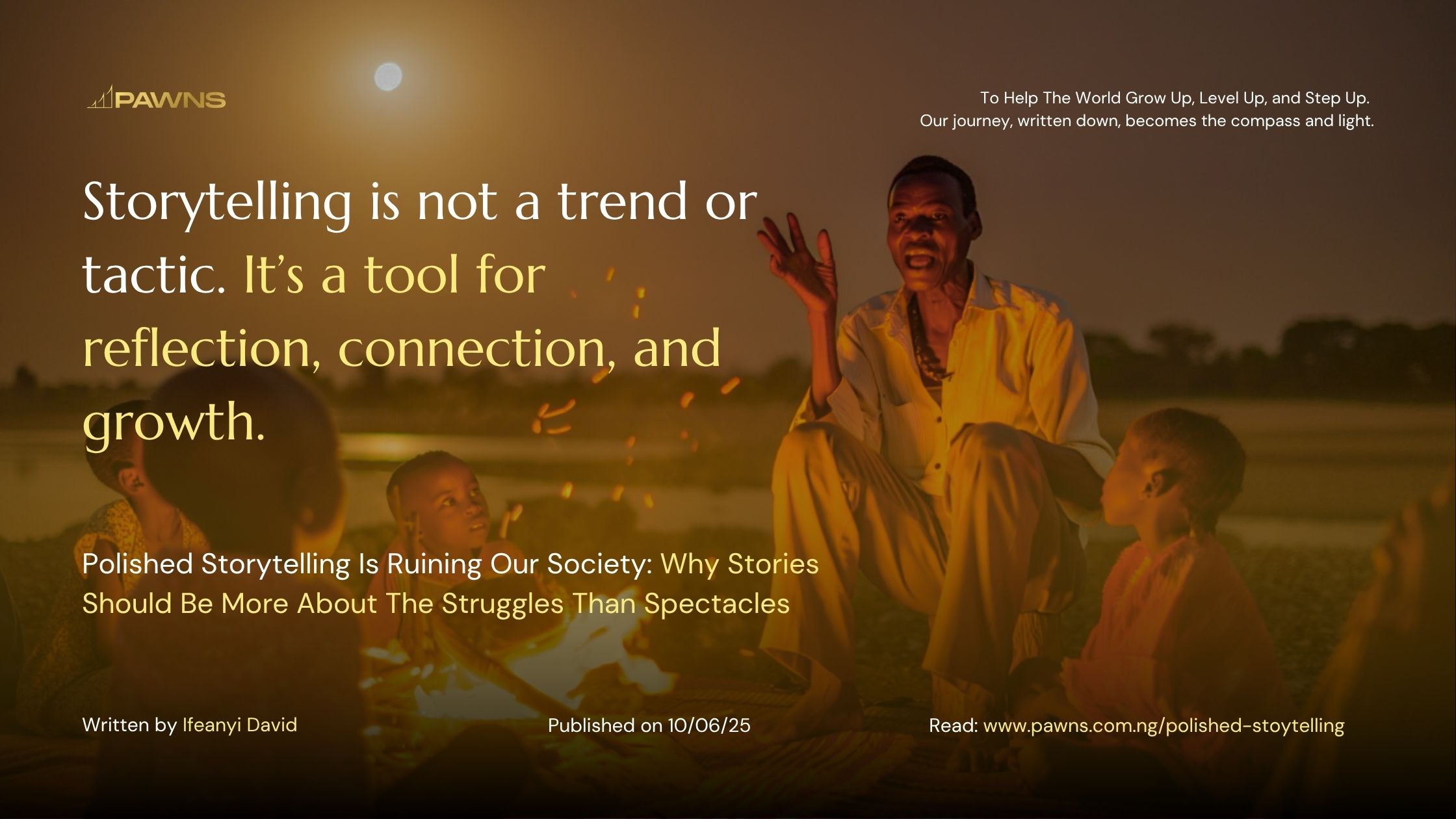 Storytelling is not a trend or tactic. It’s a tool for reflection, connection, and growth. Polished Storytelling Is Ruining Our Society Why Stories Should Be More About The Strugg