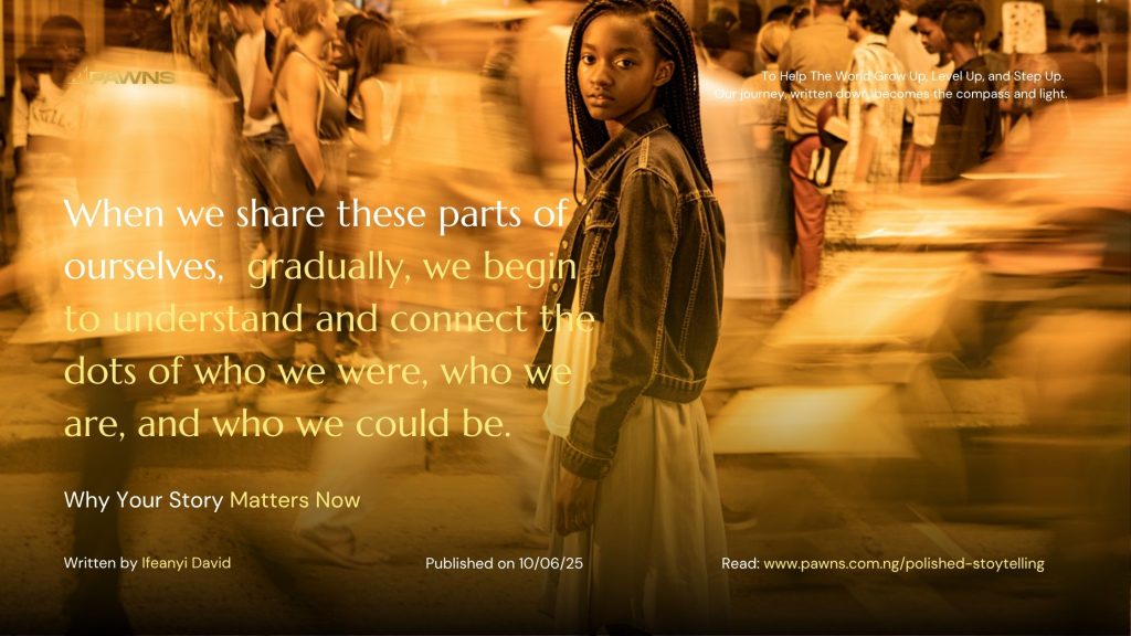 Why Your Story Matters Now