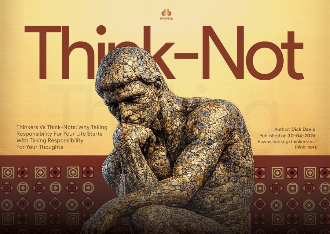 thinkers vs think-nots taking responsibility for your thoughts