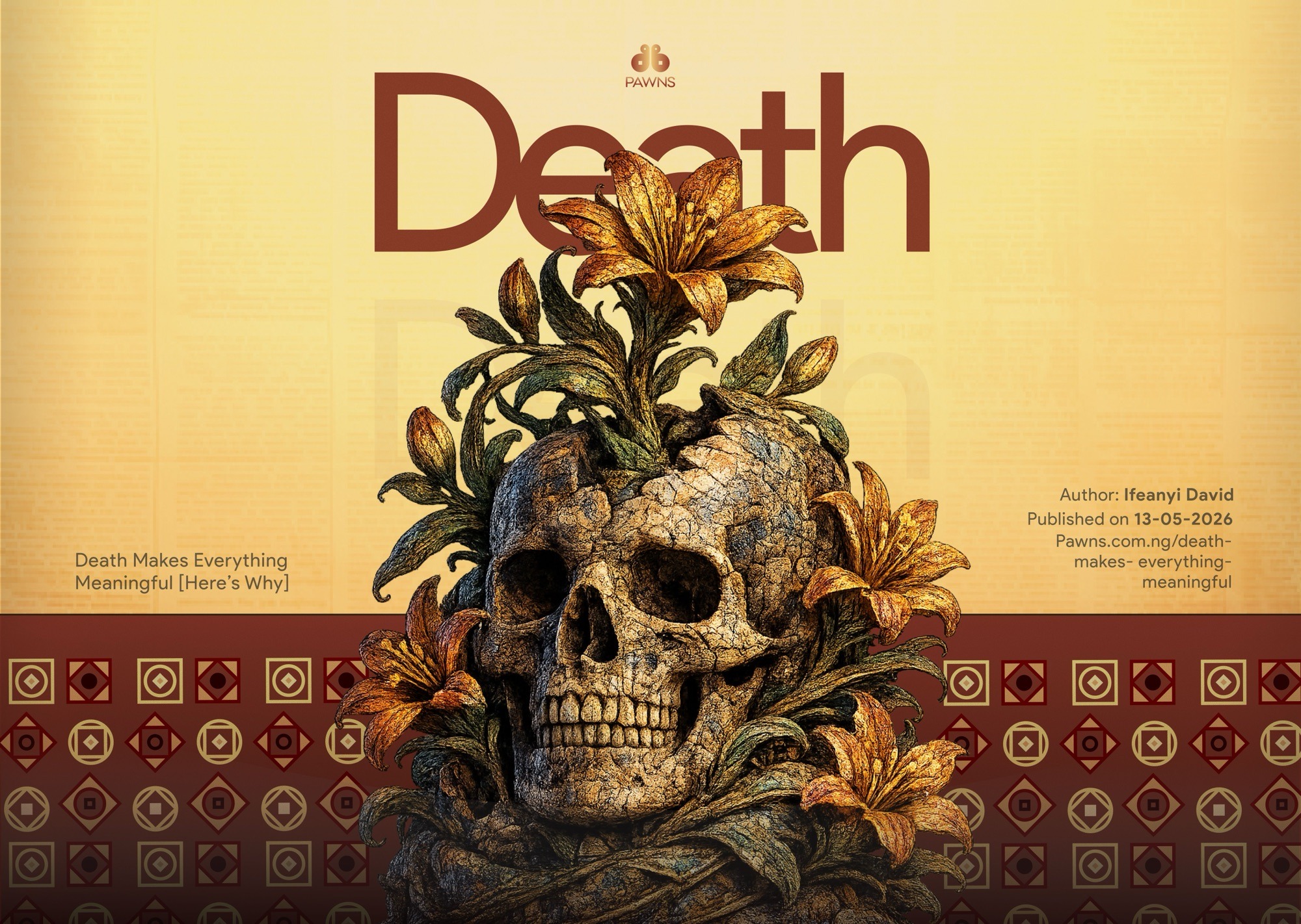 death makes everything meaningful